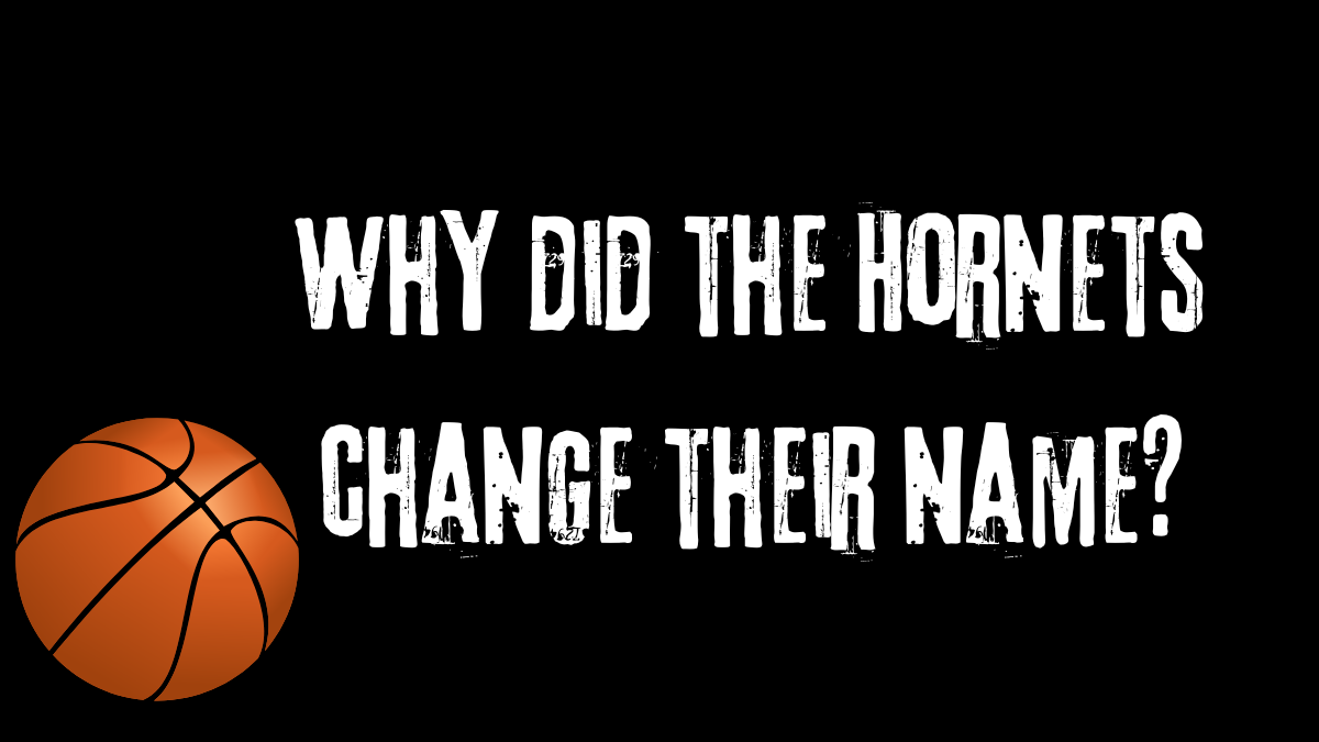 Why did the Hornets change their name