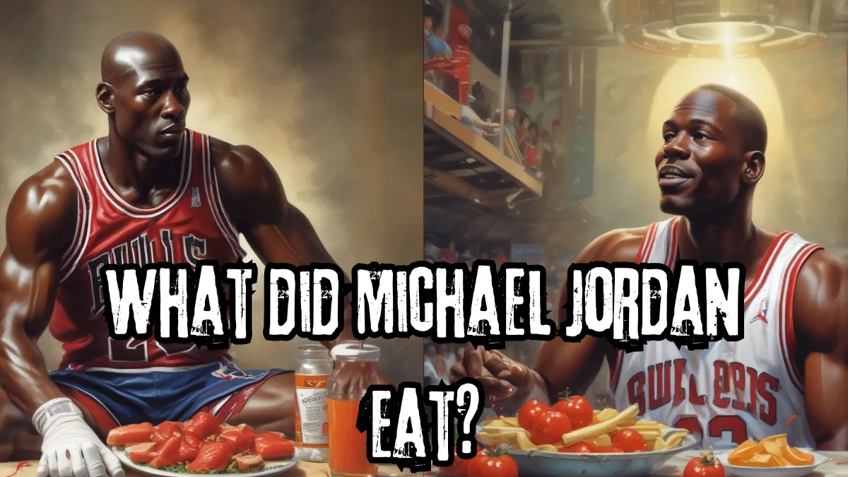 What did Michael Jordan eat