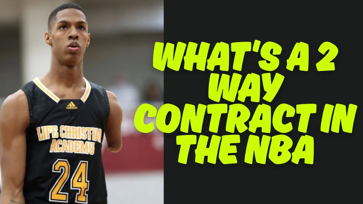 What's a 2 way contract in the nba