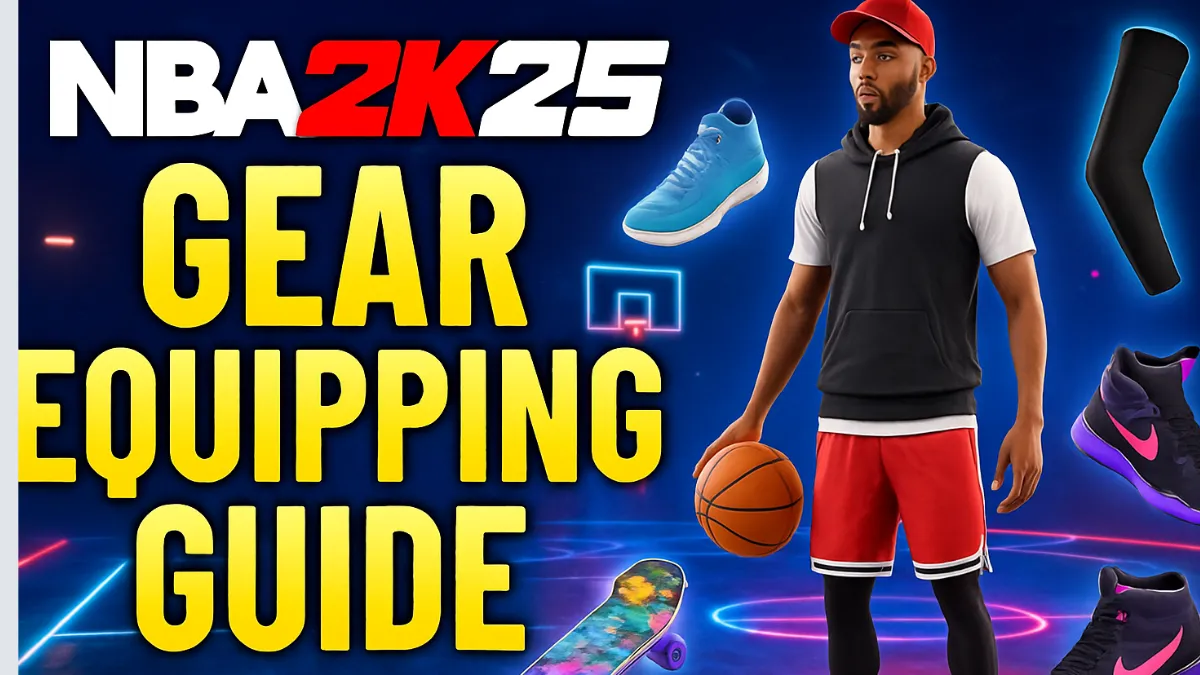 NBA 2k25 gear equipping