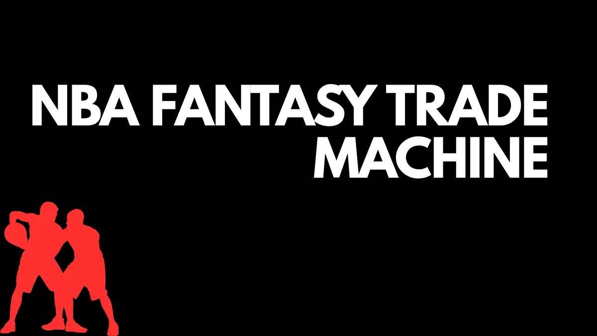 NBA fantasy trade machine