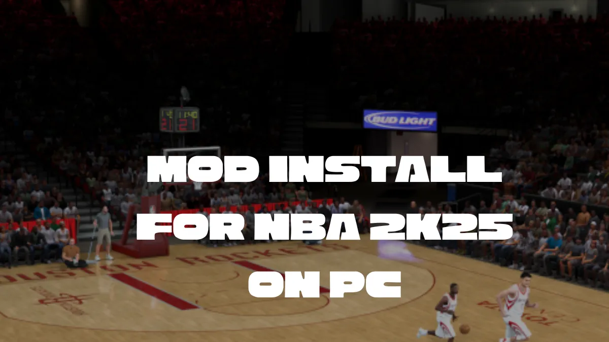 mod install for NBA 2K25 on PC
