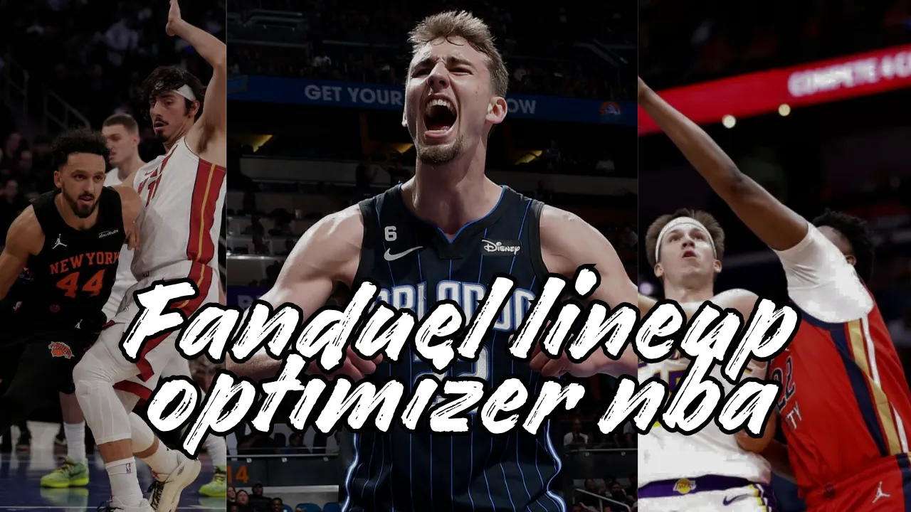 Fanduel lineup optimizer nba